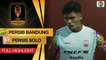 Persib Bandung vs Persis Solo - Full Highlight | Piala Presiden 2024