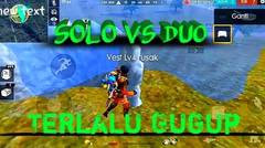 FREE FIRE | Solo vs Duo Gagal Booyah Gara Gara Gugup