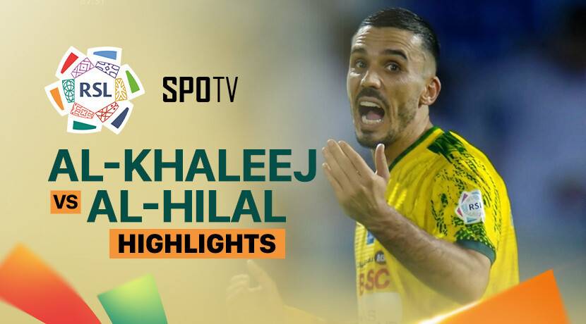 Al Khaleej vs Al Hilal SFC