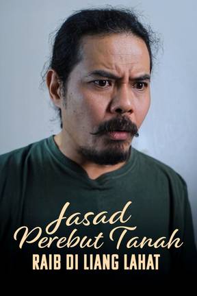 Jasad Perebut Tanah Raib di Liang Lahat