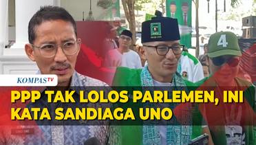 Sandiaga Uno Respons PPP Tidak Lolos Ke Senayan