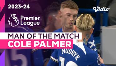 Aksi Man of the Match: Cole Palmer  | Chelsea vs Man United | Premier League 2023/24
