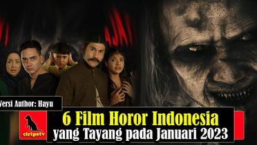 6 Film Horor Indonesia yang Tayang pada Januari 2023