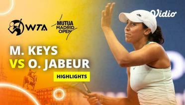Quarterfinal: Madison Keys vs Ons Jabeur - Highlights | WTA Mutua Madrid Open 2024