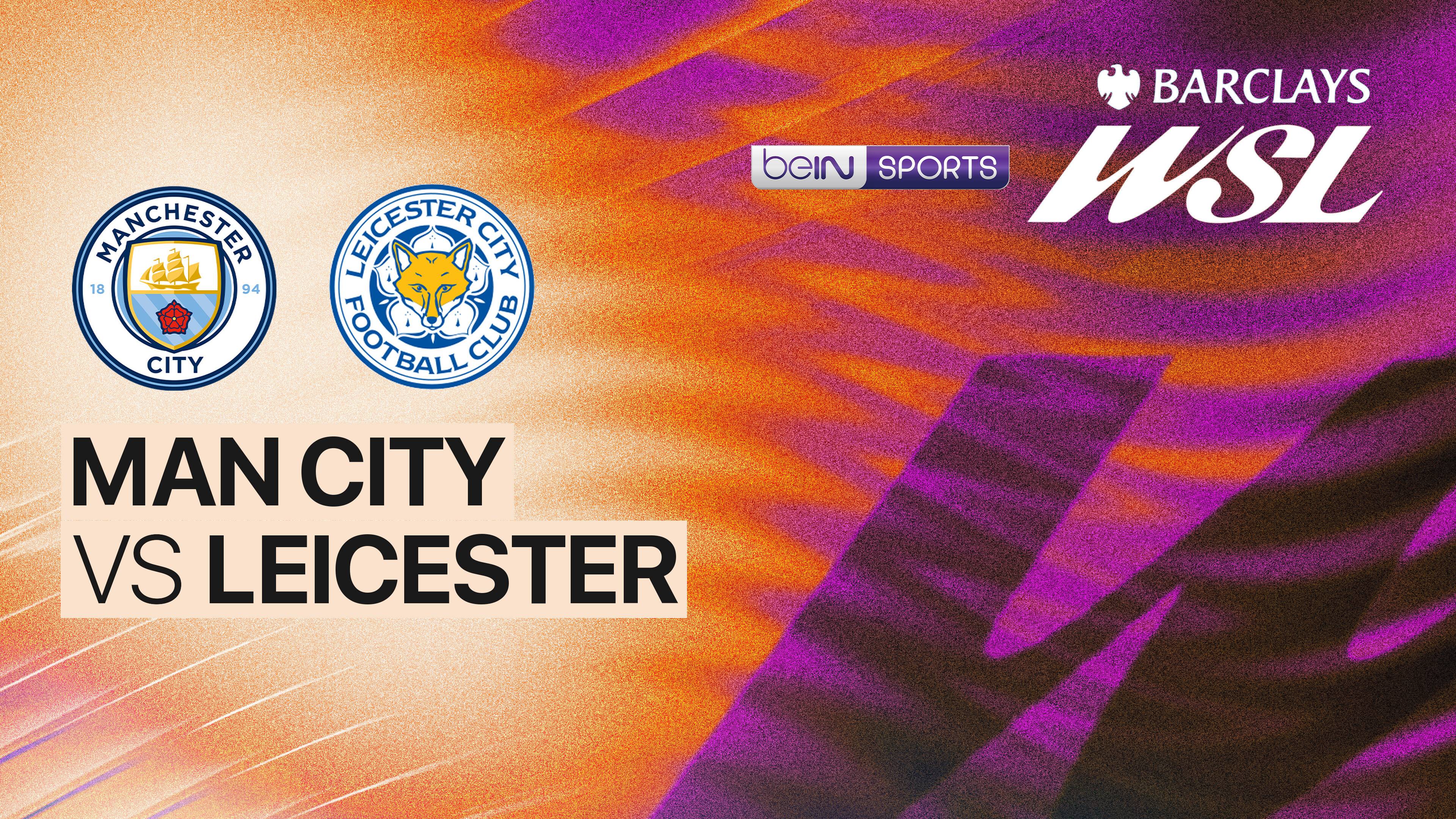 Man City Women vs Leicester City W.F.C