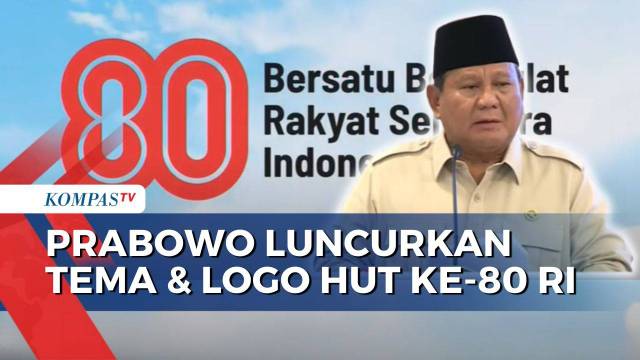 BREAKING NEWS - Detik-Detik Presiden Prabowo Luncurkan Tema dan Logo HUT ke-80 RI