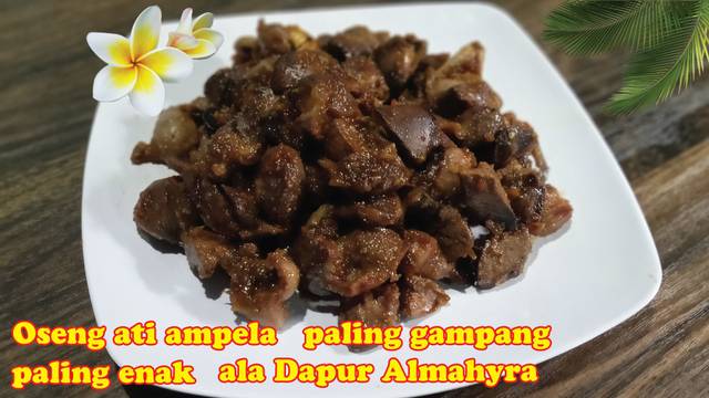 Resep dan Cara membuat oseng ampela sambal terasi yang lezat!!