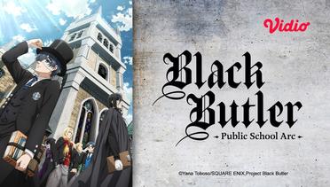 Black Butler: Public School Arc - Trailer 3