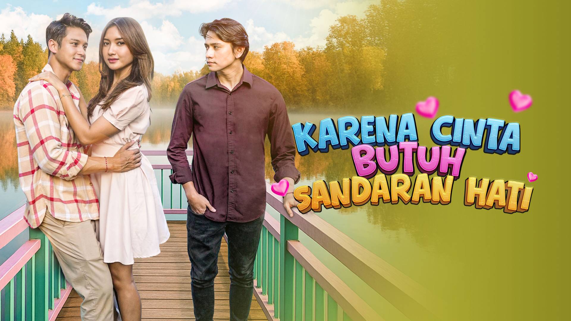 Karena Cinta Butuh Sandaran Hati