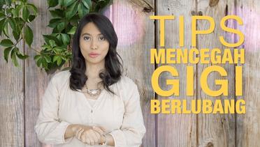 BE HEALTHY Episode 2: Tips Cegah Gigi Berlubang