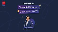 Vidio Talks: Financial Strategy Get Set for 2023!