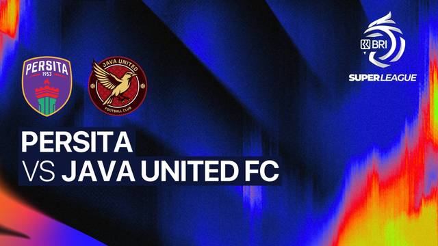 PERSITA vs Java United FC - Full Match | BRI Super League 2026/27