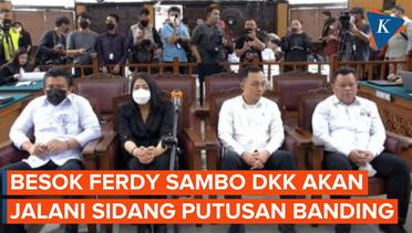 Besok PT DKI Jakarta Akan Gelar Sidang Putusan Banding Vonis Ferdy Sambo dkk