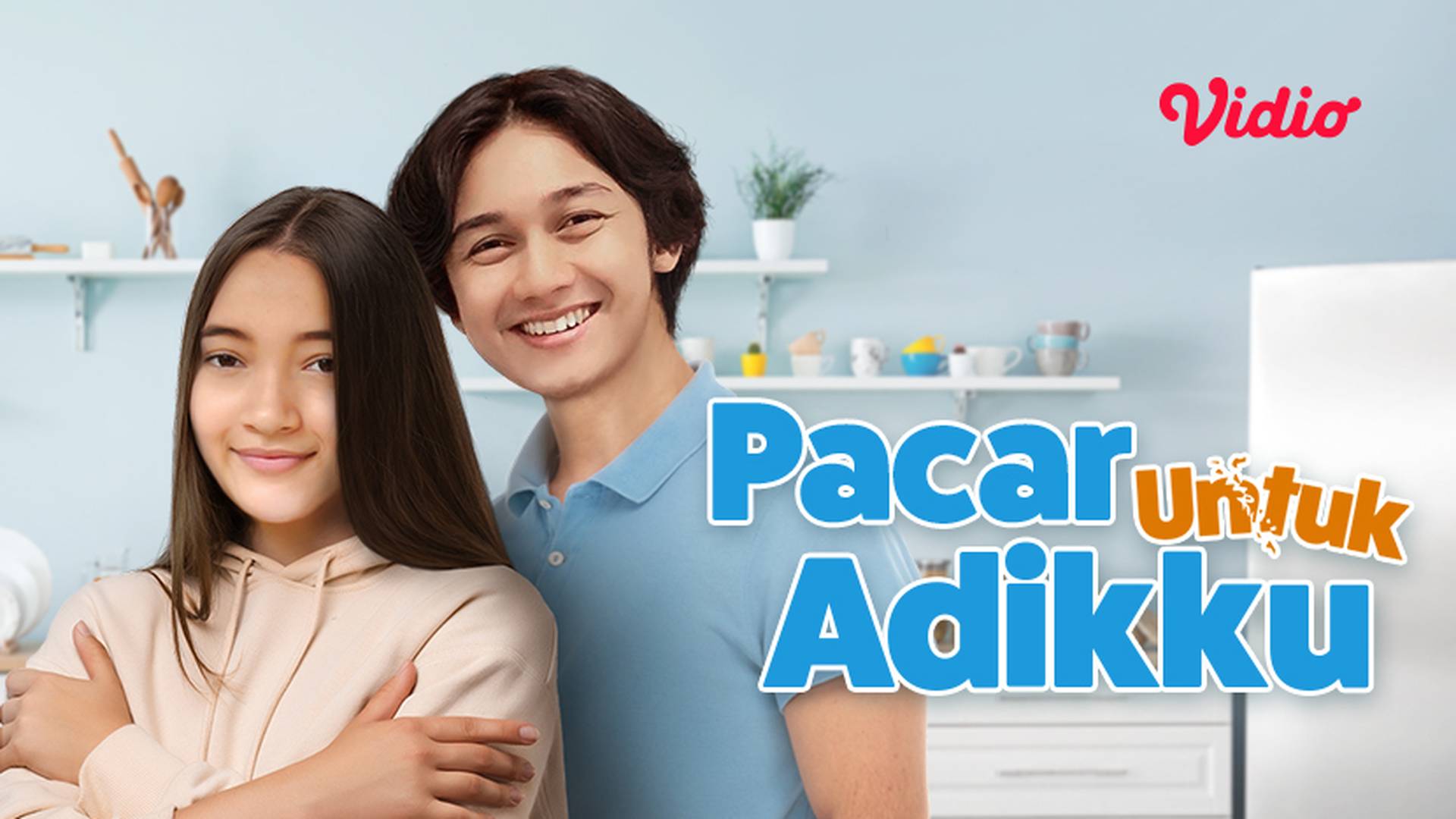 Pacar Untuk Adikku