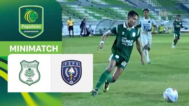PSMS Medan vs PSPS Pekanbaru - Mini Match | Pegadaian Championship 2025/26
