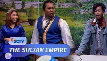Tuan Putri Butuh Cowok Ganteng, Pas Banget Ada Dilan KW | The Sultan Empire