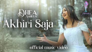 Dhea Ashilla - Akhiri Saja (Official Music Video)