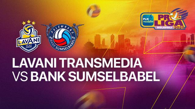 Putra: Jakarta Lavani Livin Transmedia vs Palembang Bank SumselBabel - Full Match | PLN Mobile Proliga 2025