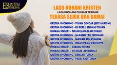 LAGU ROHANI KRISTEN TERAS SEJUK DAN DAMAI - GRETHA SIHOMBING, HOSANA SINGERS