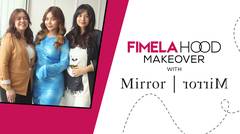 Serunya Bisa Mengubah Penampilan Bersama Mirror Mirror Salon dan Fimelahood