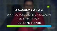 D'Academy Asia 3 : Dayat Junaini, Brunei Darussalam - Berakhir Pula