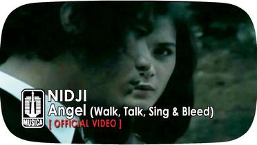 NIDJI - Angel (Walk, Talk, Sing & Bleed) (Official Video)