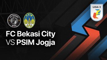 Full Match - FC Bekasi City vs PSIM Jogja | Liga 2 2022/23