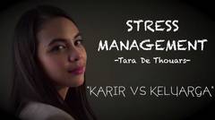 Stress Management - Karir VS Keluarga