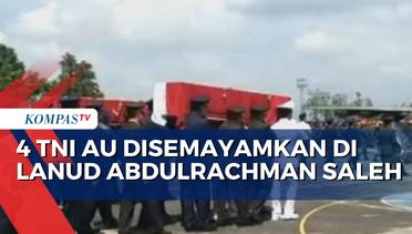 4 Jenazah Prajurit TNI AU yang Gugur Akibat Pesawat Jatuh Disemayamkan