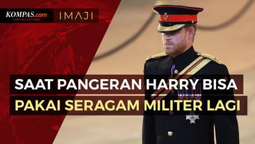 Saat Pangeran Harry Bisa Pakai Seragam Militer Lagi