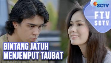 Bintang Jatuh Menjemput Taubat | FTV Ramadan