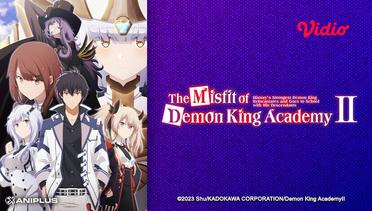 The Misfit of Demon King Academy Season 2 - Teaser 1
