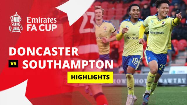 Doncaster vs Southampton - Highlight | FA Cup 2025/26