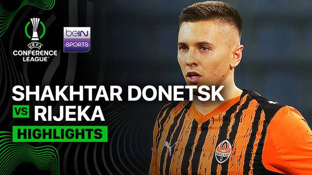 Shakhtar Donetsk vs Rijeka - Highlight | UEFA Conference League 2025/26
