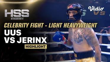 Highlights | HSS 3 Bali (Nonton Gratis) - Uus vs Jerinx | Celebrity - Light Heavyweight