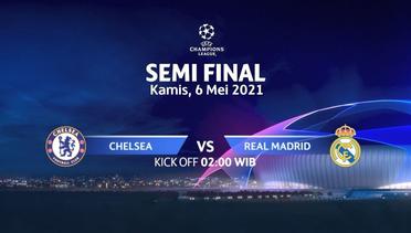 Chelsea vs Real Madrid Semi Final I UEFA Champions League 2020/21