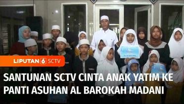 SCTV Cinta Anak Yatim, YPP Salurkan Santunan Pemirsa ke Panti Asuhan Al Barokah Madani | Liputan 6