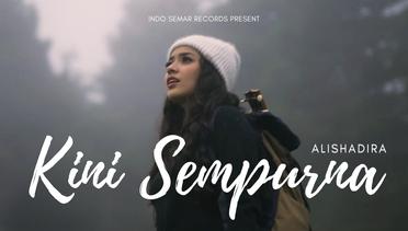 Alisha Dira - Kini Sempurna (Official Music Video)