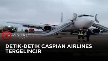Detik Detik Caspian Airlines Tergelincir di Iran Penumpang Lewat Pintu Darurat