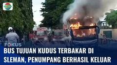 Sebuah Bus Penumpang Terbakar di Sleman, Tak Ada Korban Jiwa | Fokus