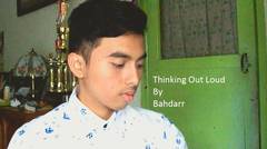 Bahdar - Thinking Out Loud #MusicBattle
