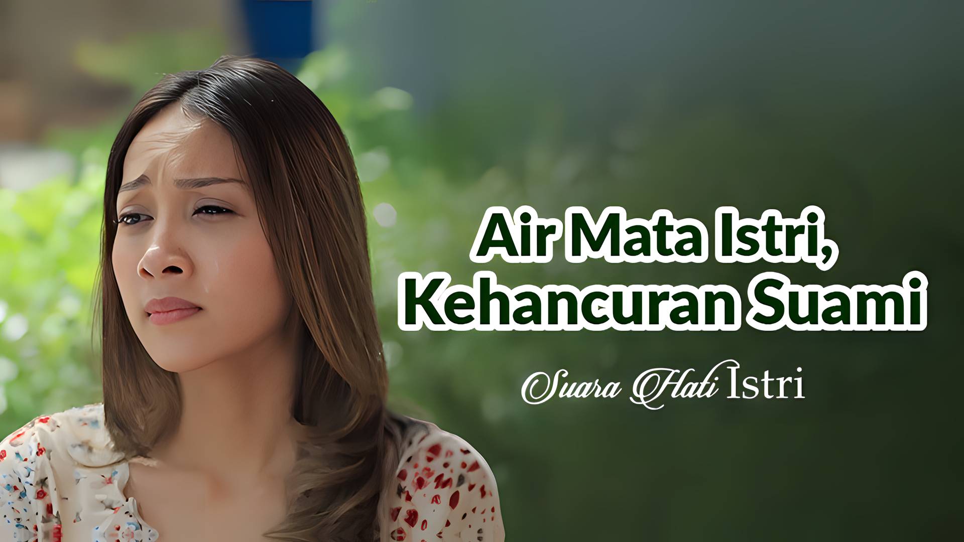Air Mata Istri, Kehancuran Suami