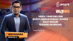 Liputan6 Update: Tidak Benar dalam Video ini Buaya Masuk Rumah Warga Saat Banjir di Babelan Bekasi