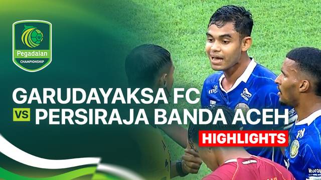 Garudayaksa FC vs Persiraja Banda Aceh - Highlight | Pegadaian Championship 2025/26