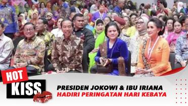 Presiden Jokowi & Ibu Iriana Hadiri Peringatan Hari Kebaya Nasional 2024 | Hot Kiss