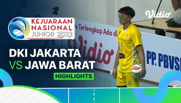 Putra: DKI Jakarta vs Jawa Barat - Highlights | Kejurnas Junior 2023