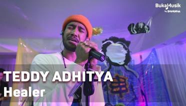 Teddy Adhitya - Healer | BukaMusik
