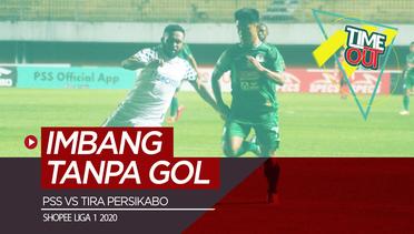 Time Out Shopee Liga 1 2020, PSS Vs Tira Persikabo Berakhir Imbang Tanpa Gol