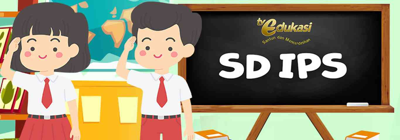TV Edukasi - SD - IPS