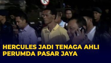 Hercules Jadi Tenaga Ahli BUMD Milik Pemprov DKI Jakarta
